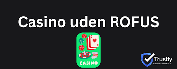 Casino Uden ROFUS 2026 - Fremtidens Spiloplevelse Casino Uden ROFUS 2026 - Fremtidens Spiloplevelse