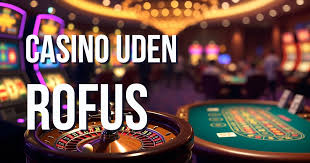 Online Casino Uden Om Rufus En Guide til Spil uden Begrænsninger