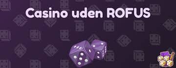 Spil på Casino uden ROFUS